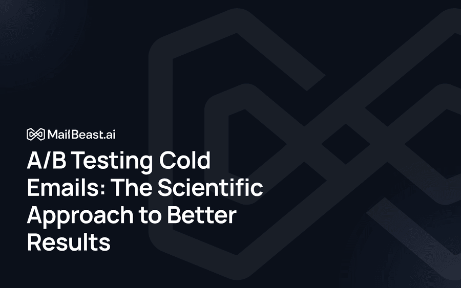 Hero image for: A/B Testing Cold Emails: The Scientific Approach to Better Results