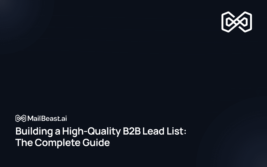 Hero image for: Building a High-Quality B2B Lead List: The Complete Guide