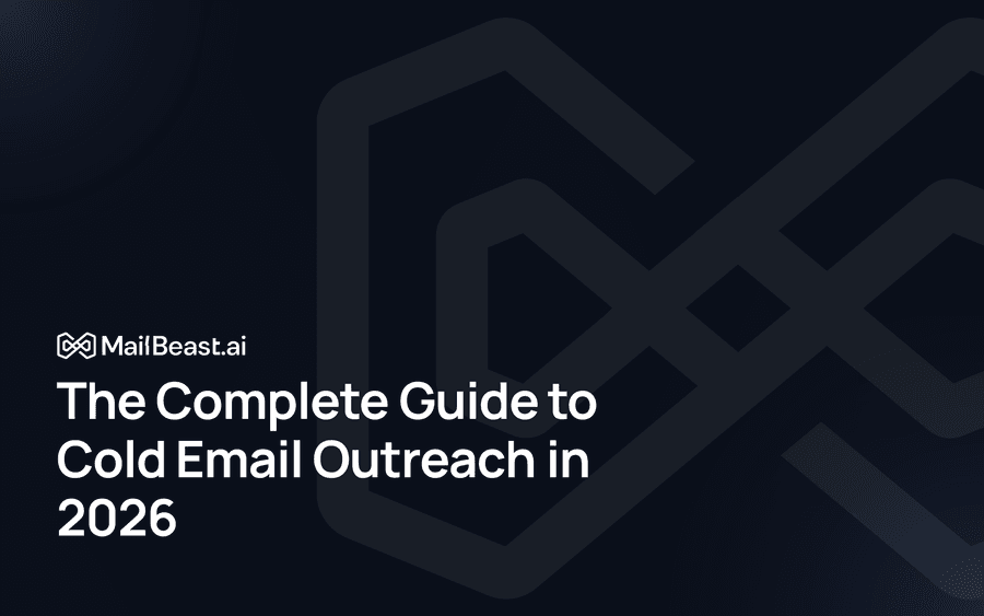 Hero image for: The Complete Guide to Cold Email Outreach in 2026