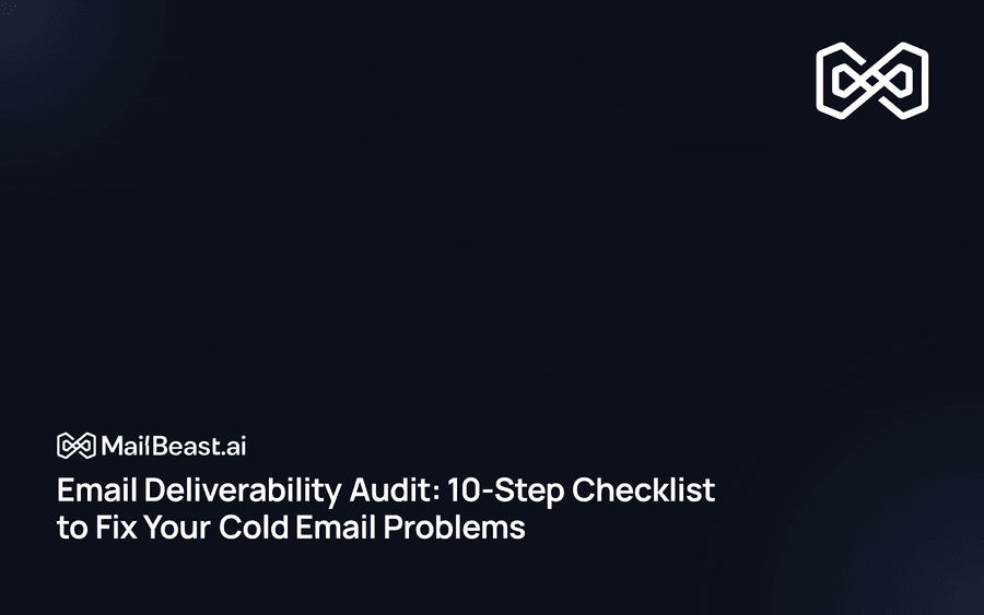Hero image for: Email Deliverability Audit: 10-Step Checklist to Fix Your Cold Email Problems