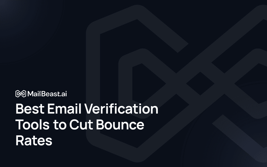 Hero image for: Best Email Verification Tools to Cut Bounce Rates