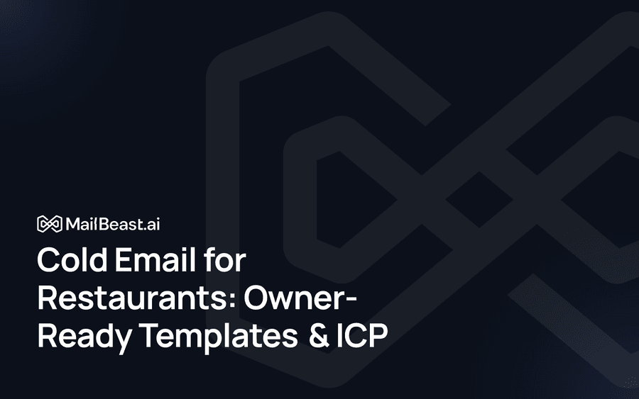 Hero image for: Cold Email for Restaurants: Owner-Ready Templates & ICP