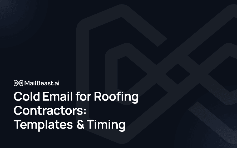 Hero image for: Cold Email for Roofing Contractors: Templates & Timing