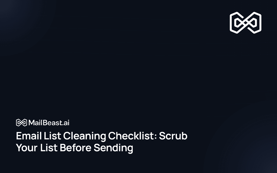 Hero image for: Email List Cleaning Checklist: Scrub Your List Before Sending