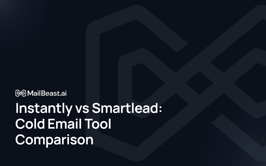 Hero image for: Instantly vs Smartlead: Cold Email Tool Comparison