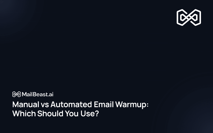 Hero image for: Manual vs Automated Email Warmup: Which Should You Use?