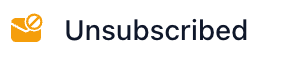 Unsubscribed