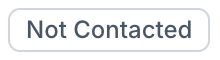 Not Contacted badge